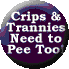 picture of a small round button reading 'crips and trannies need to pee too!'