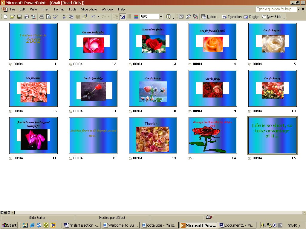 screenshot of powerpoint window showing 15 slides from a slideshow.  the first slide reads 'I send you 10 roses for 2002'.  The following slides include images of roses of various shades and types, labeled 'One rose for friendship,' 'a second for love,' and similar phrases.